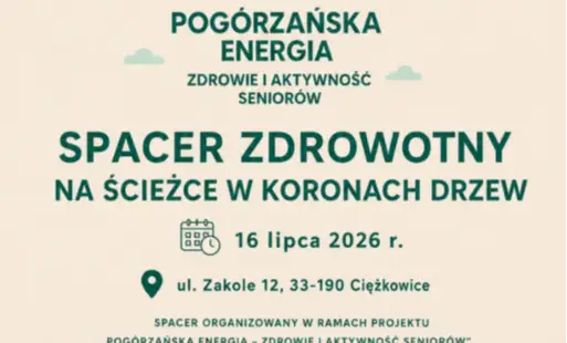 KGW w Ciężkowicach zaprasza seniorów na Spacer Zdrowotny w Koronach Drzew