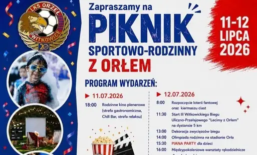 Piknik Sportowo-Rodzinny z Orłem już w weekend w Witkowicach