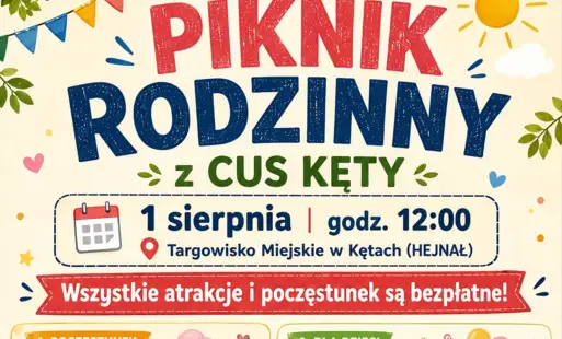 Piknik Rodzinny „Wakacje z CUS” w Kętach – bezpłatne atrakcje dla całych rodzin