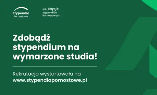 Ruszyła rekrutacja do 25. edycji Programu Stypendiów Pomostowych – 10 tys. zł dla studentów z małych miejscowości