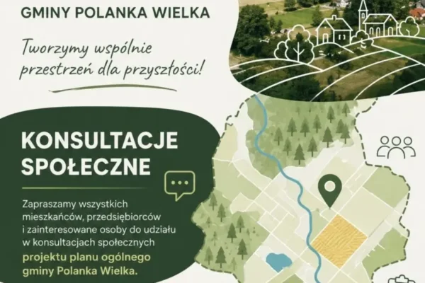 Konsultacje społeczne w Polance Wielkiej – mieszkańcy mogą zgłaszać uwagi do planu ogólnego