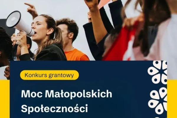 Do 7 500 zł na działania lokalne. Ruszył nabór w konkursie Moc Małopolskich Społeczności 2026