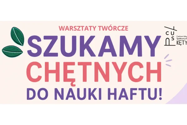 Warsztaty haftu „Igłą malowane” w Kętach – start już we wrześniu