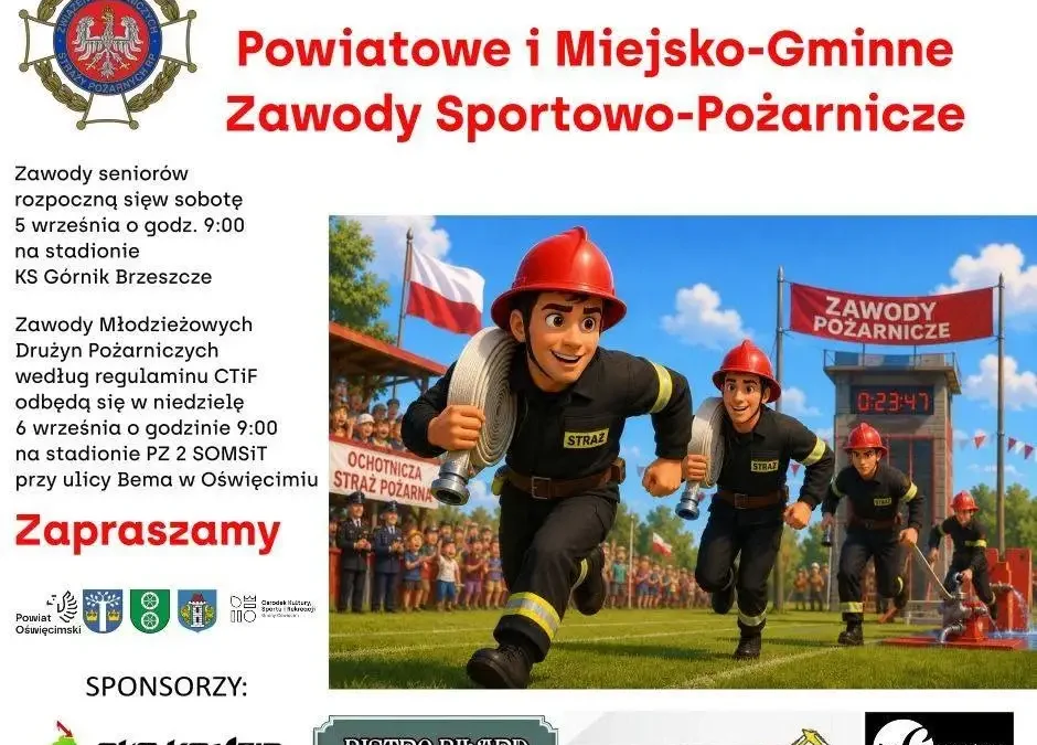 Zawody sportowo-pożarnicze w Brzeszczach i Oświęcimiu – sprawdź program