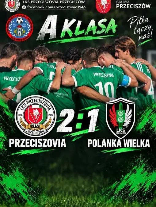 Przeciszovia wygrywa 2:1 z Polanką Wielką – bohaterem Jan Figura