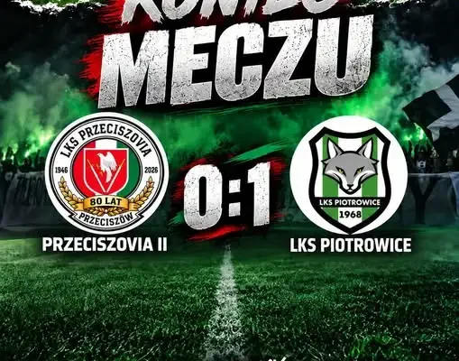 Derby Gminy Przeciszów: Przeciszovia II przegrywa z LKS Piotrowice 0:1