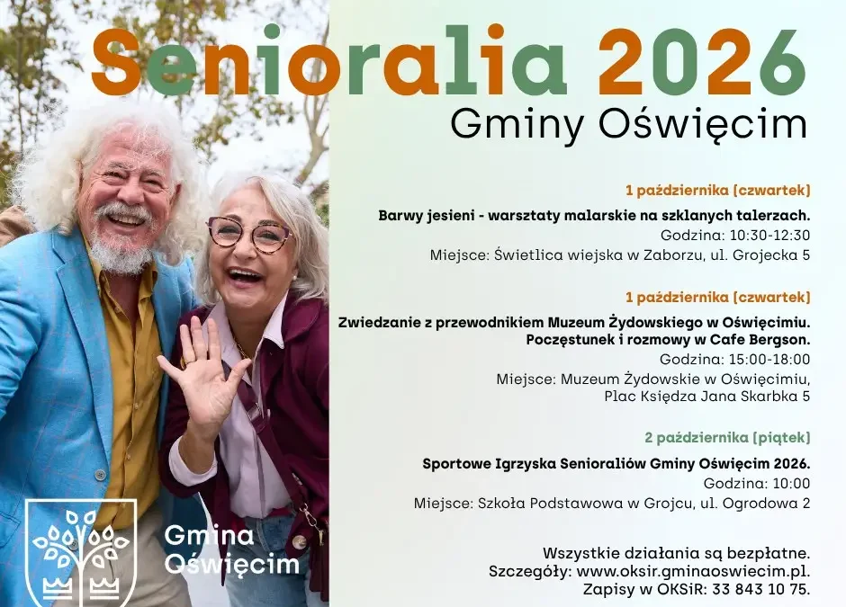 Senioralia Gminy Oświęcim 2026 – warsztaty, muzeum i sportowe igrzyska