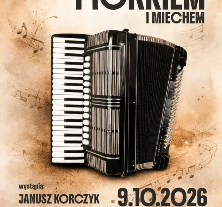 Koncert akordeonowy „Piórkiem i Miechem” w Przeciszowie – 9 października 2026