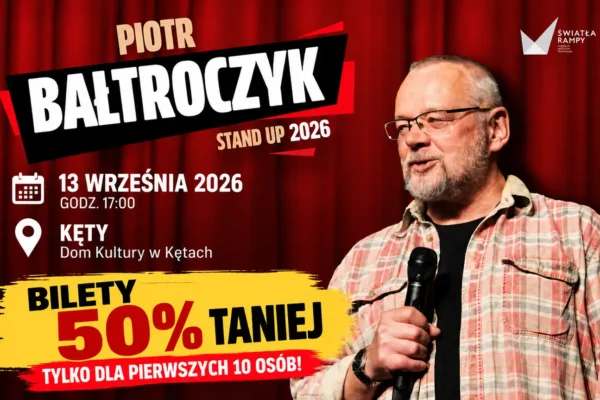 Piotr Bałtroczyk wystąpi w Kętach – promocja na bilety!
